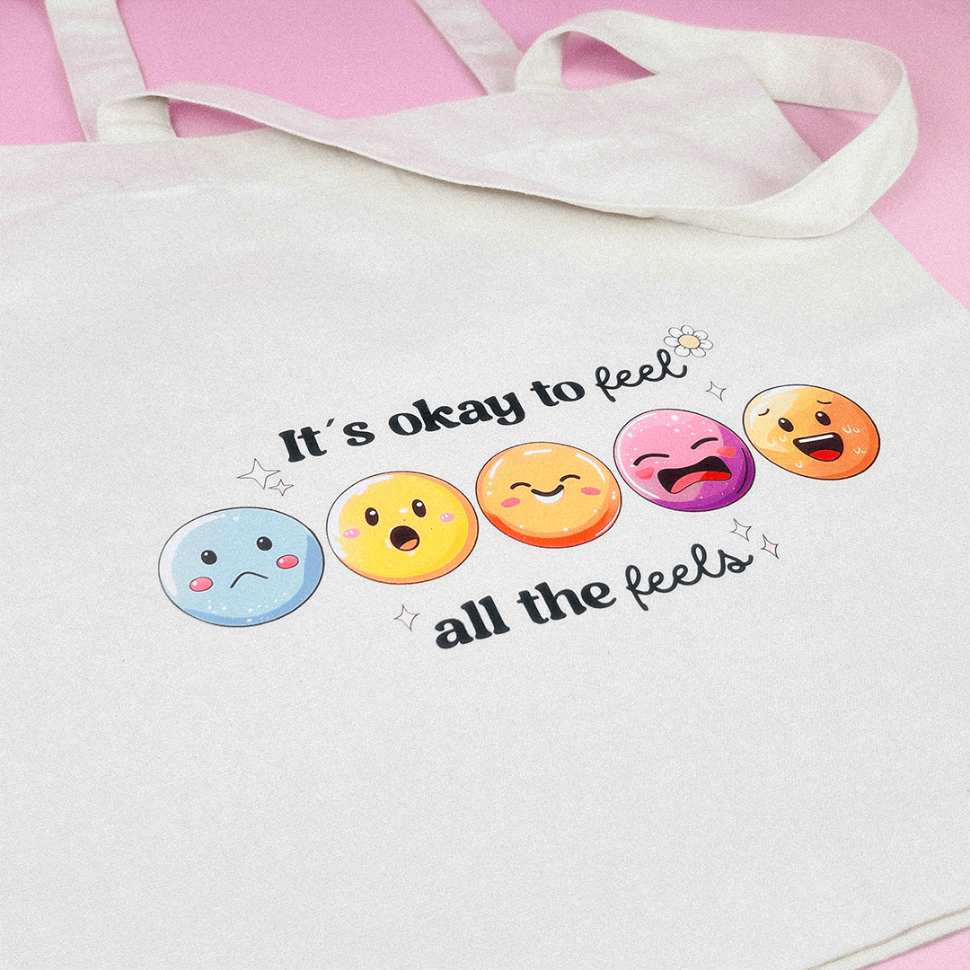 OKAY TO FEEL ALL THE FEELS Stofftasche