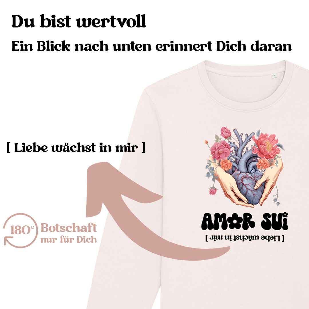 Amor Sui (Liebe wächst in mir) Sweatshirt